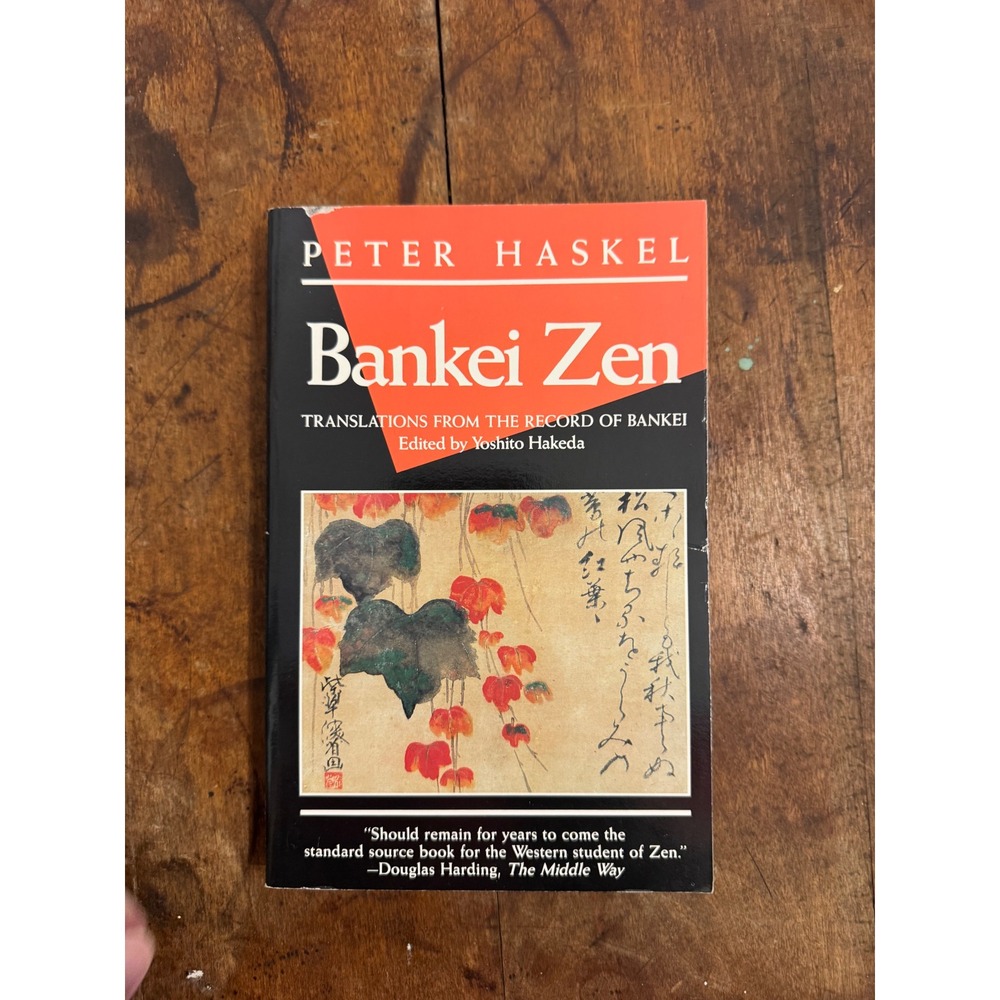 Bankei Zen Translations Record of Bankei Peter Haskel 1989 Softcover Buddhism